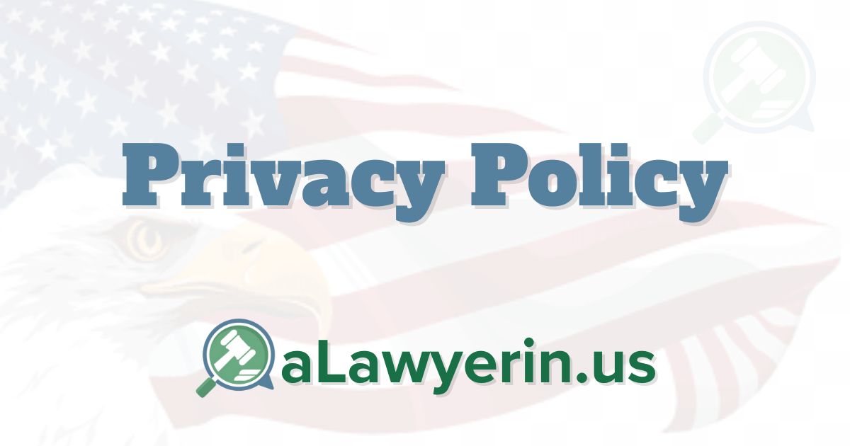 Privacy Policy - aLawyerin.us